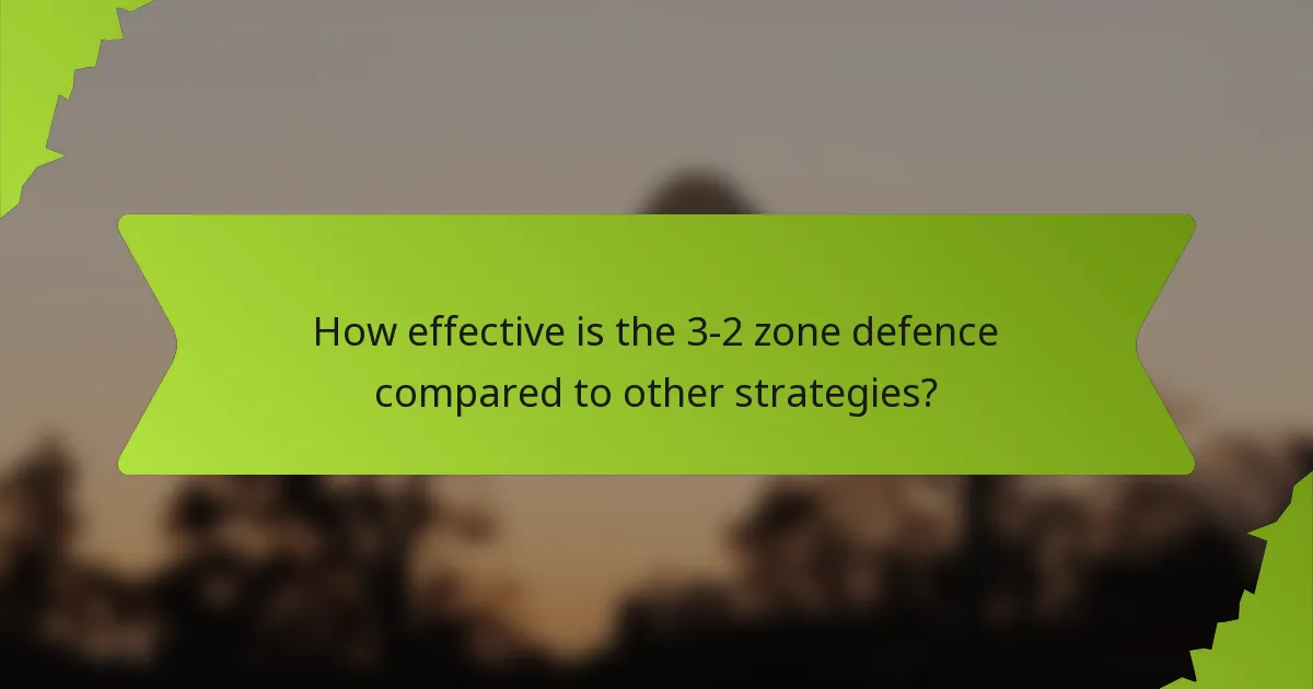 How effective is the 3-2 zone defence compared to other strategies?